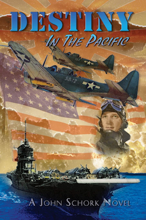 Destiny In The Pacific by John F. Schork